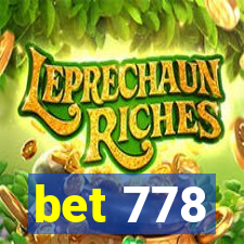 bet 778